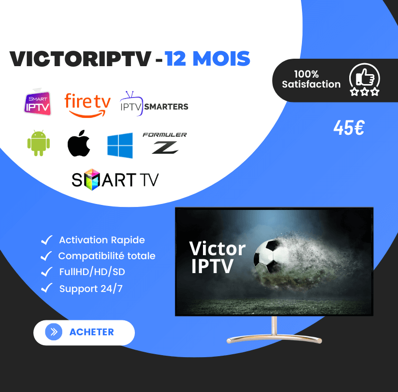 Abonnement TV 12 Mois – Qualité Full HD – Activation Très Rapide